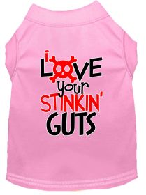 Love your Stinkin Guts Screen Print Dog Shirt (Option: Light Pink Med)